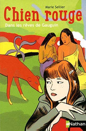 Chien rouge : dans les rêves de Gauguin