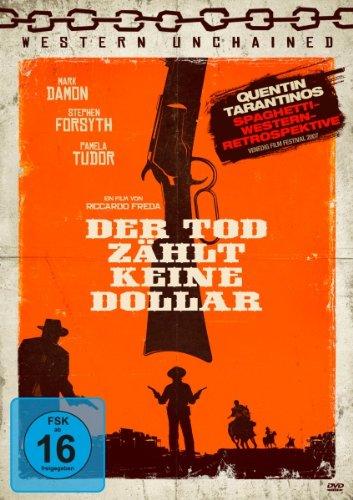 Der Tod zählt keine Dollar - Western Unchained No. 5