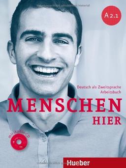 Menschen hier A2/1: Deutsch als Zweitsprache / Arbeitsbuch mit Audio-CD