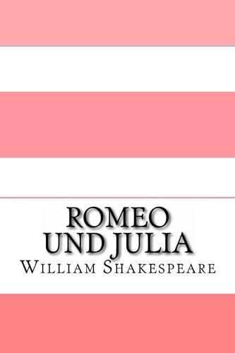 Romeo und Julia: Eine moderne Übersetzung (Translated)