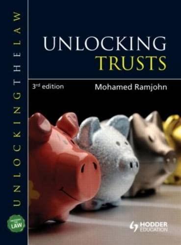 Unlocking Trusts: Uk Edition (Unlocking the Law)