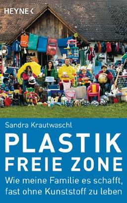 Plastikfreie Zone: Wie meine Familie es schafft, fast ohne Kunststoff zu leben