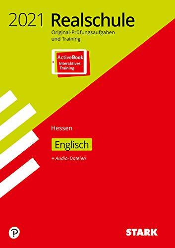 STARK Original-Prüfungen und Training Realschule 2021 - Englisch - Hessen: Ausgabe mit ActiveBook