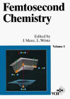 Femtosecond Chemistry: A Handbook in Two Volumes