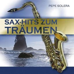 Sax-Hits Zum Träumen