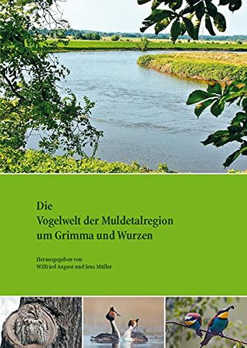 Die Vogelwelt der Muldetalregion um Grimma und Wurzen