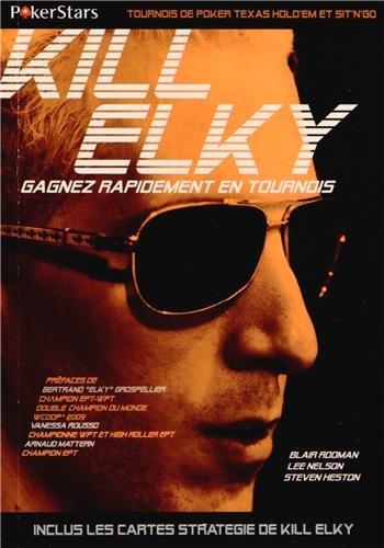 Kill Elky : gagnez rapidement en tournois