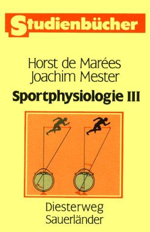 Sportphysiologie: Band III