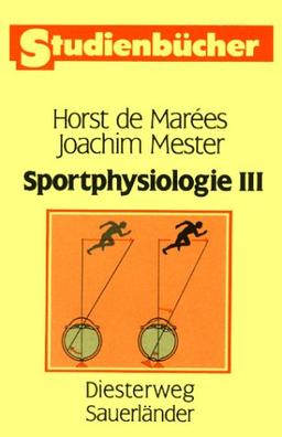 Sportphysiologie: Band III