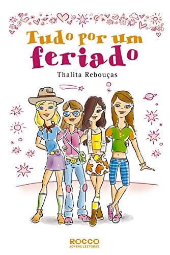 Tudo Por Um Feriado (Em Portuguese do Brasil)