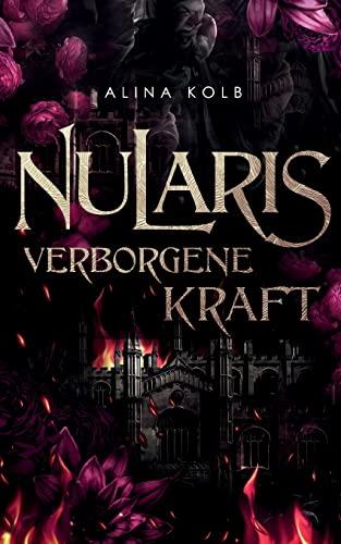 Nularis: Verborgene Kraft