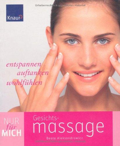 Nur für mich - Gesichtsmassage: Entspannen. Auftanken. Wohlfühlen