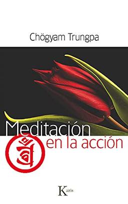 Meditación en la acción (Sabiduría Perenne)