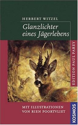 Glanzlichter eines Jägerlebens