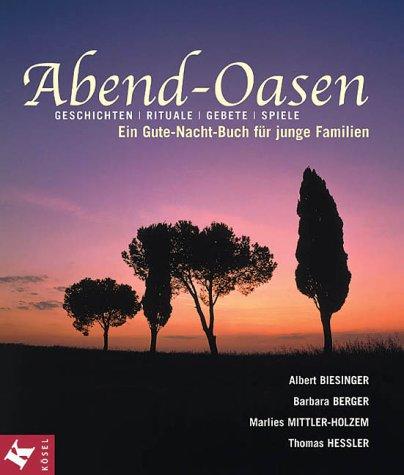 Abend-Oasen