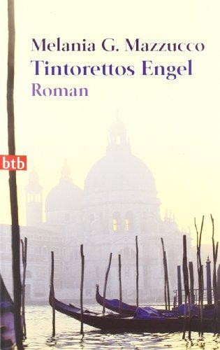 Tintorettos Engel: Roman