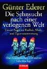 Die Sehnsucht nach einer verlogenen Welt: Unsere Angst vor Freiheit, Markt und Eigenverantwortung - Über Gutmenschen und andere Scheinheilige