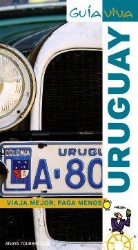 Uruguay (Guía Viva - Internacional)