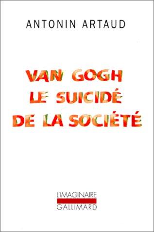 Van Gogh le suicidé de la société