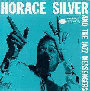 Horace Silver and the Jazz Messengers