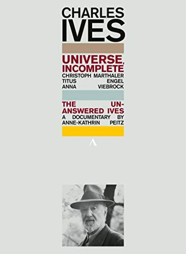 Charles Ives: Universe, Incomplete [2 DVDs]