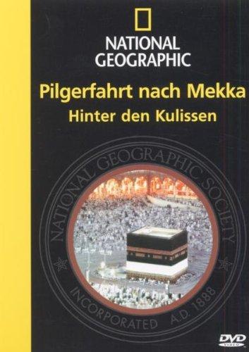 National Geographic - Pilgerfahrt nach Mekka - Hinter den Kulissen