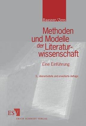 Methoden und Modelle der Literaturwissenschaft. Eine Einführung