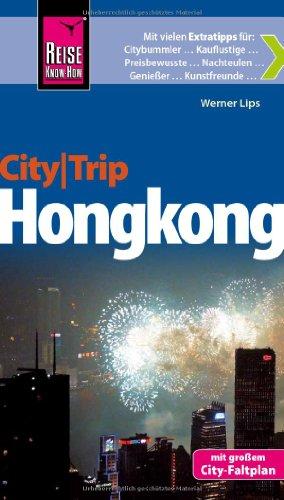 Reise Know-How CityTrip Hongkong: Reiseführer mit Faltplan