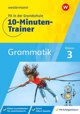 Fit in der Grundschule - 10-Minuten-Trainer: Grammatik