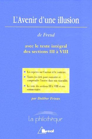 L'avenir d'une illusion : Sigmund Freud