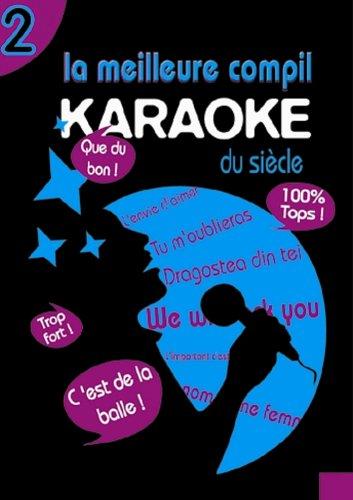 La meilleure compil karaoke du siecle, vol. 2 [FR Import]