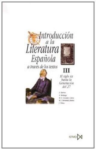 Introducci?n a la literatura espa?ola a trav?s de los textos III (Fundamentos)