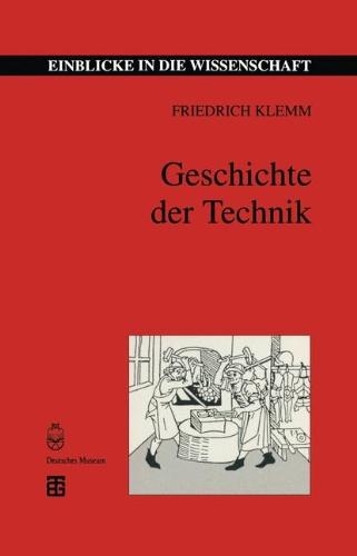 Geschichte der Technik: Der Mensch und seine Erfindungen im Bereich des Abendlandes