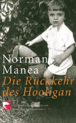 Die Rückkehr des Hooligan: Ein Selbstporträt