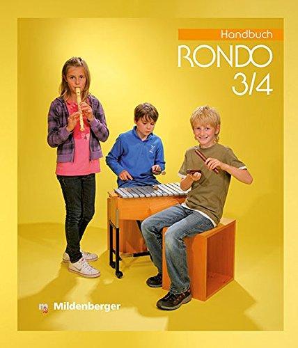 RONDO 3/4 – Handbuch: Handbuch mit didaktisch-methodischen Grundlagen, auch abgestimmt auf den LehrplanPLUS Bayern