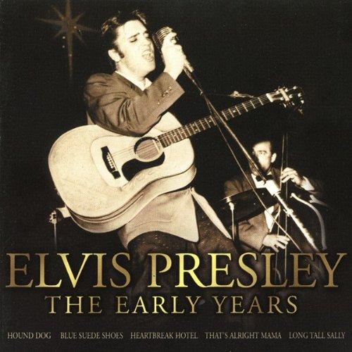 Elvis Presley -The Early Years