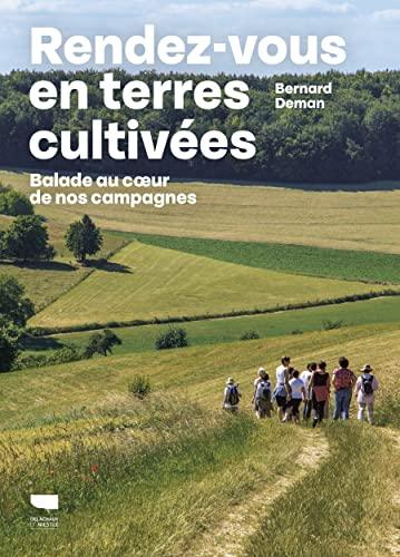 Rendez-vous en terres cultivées : balade au coeur de la campagne