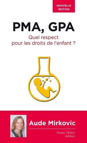 PMA, GPA : quel respect pour les droits de l'enfant ?