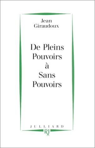 De Pleins pouvoirs à Sans pouvoirs