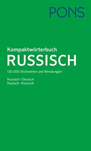 PONS Kompaktwörterbuch Russisch: 130.000 Stichwörter und Wendungen Russisch / Deutsch - Deutsch / Russisch