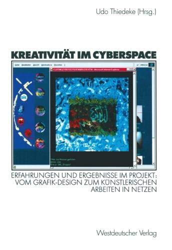 Vom Grafik-Design zum künstlerischen Arbeiten in Netzen, Projektbd.2, Kreativität im Cyberspace