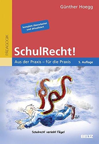 SchulRecht!: Aus der Praxis - für die Praxis (Beltz Praxis)