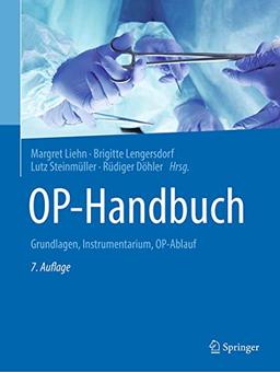 OP-Handbuch: Grundlagen, Instrumentarium, OP-Ablauf