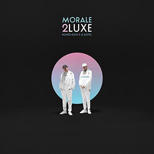 Romeo Elvis - Morale 2Luxe