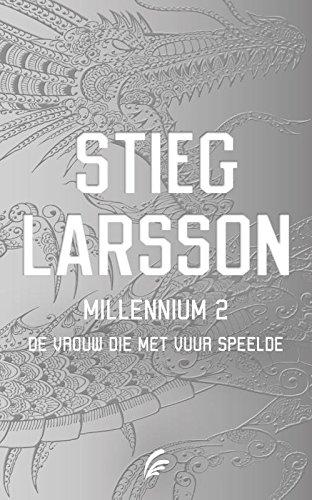 De vrouw die met vuur speelde (Millennium, Band 2)