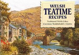 Welsh Teatime Recipes: Traditional Welsh Cakes (Favourite Recipes)