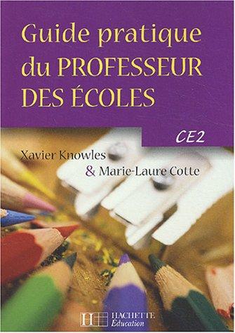 Guide pratique du professeur des écoles : CE2