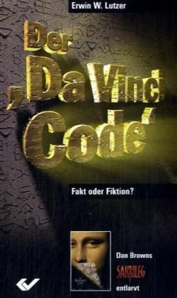 Der Da Vinci Code - Fakt oder Fiktion?