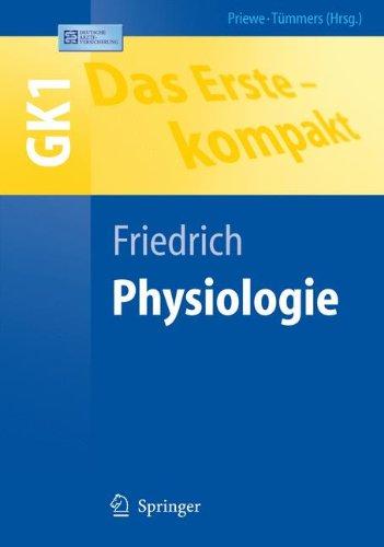 Das Erste - kompakt: Physiologie - GK1 (Springer-Lehrbuch)