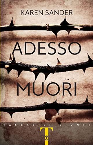 Adesso muori (Tascabili Giunti)